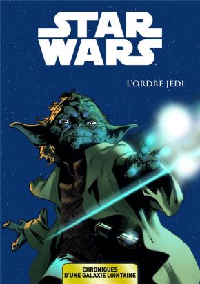 Star Wars - chroniques d'une galaxie lointaine tome 1