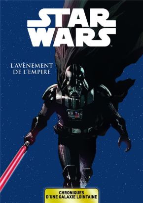 Star Wars - chroniques d'une galaxie lointaine tome 2