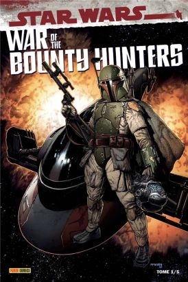 War of the bounty hunters tome 1