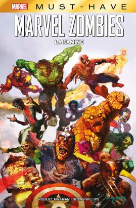 Marvel zombies - La famine (must-have)