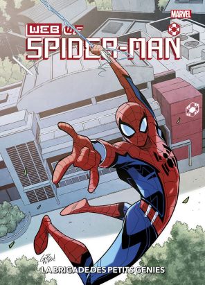Marvel action - W.e.b. of spider-man - La brigade des petits génies
