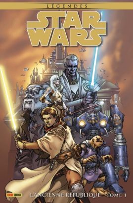 Star wars légendes - ancienne république tome 1