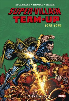Super-villains team-up - intégrale tome 1