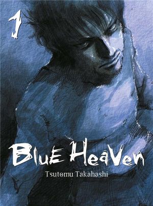 Blue heaven tome 1