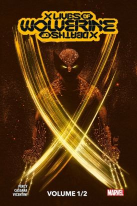 X lives / X deaths of Wolverine tome 1 (éd. collector)