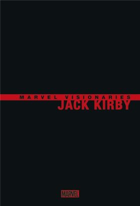 Marvel visionaries - Jack Kirby