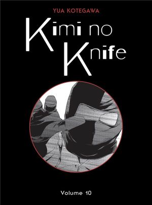 Kimi no knife tome 10