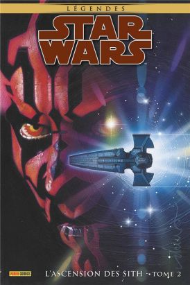 Star wars légendes - L'ascension des sith tome 2