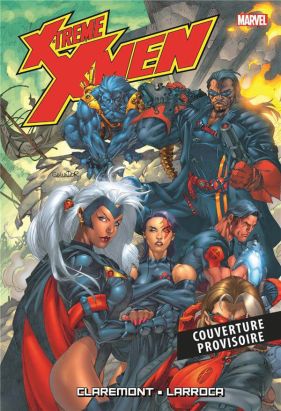 X-Treme X-Men (omnibus) tome 1