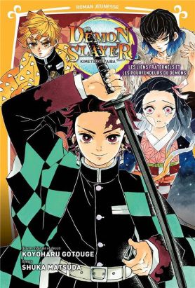 Demon slayer - roman jeunesse tome 2