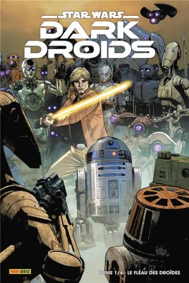 Star Wars - Dark Droids tome 1