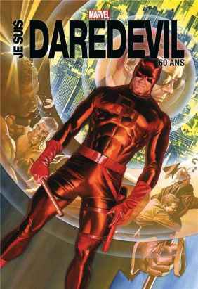 Je suis Daredevil (édition anniversaire 60 ans)
