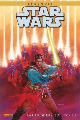 Star Wars légendes - La genèse des jedi tome 2