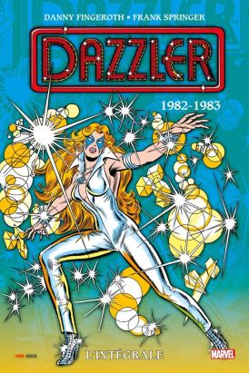 Dazzler - intégrale tome 2