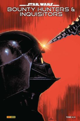 Star Wars - Bounty Hunters & Inquisitors tome 4 (édition collector) Star Wars - Bounty Hunters & Inquisitors tome 4 (édition collector)