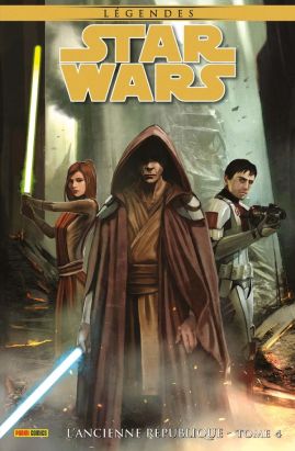 Star wars légendes - ancienne république tome 4