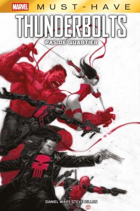 Thunderbolts - Pas de quartier (must-have)