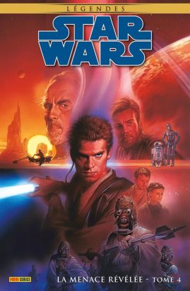 Star wars légendes - menace révélée tome 4
