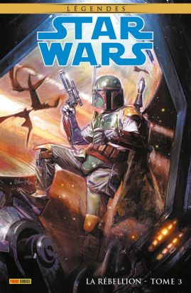 Star Wars Légendes - La rébellion tome 3