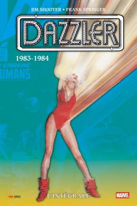 Dazzler - intégrale tome 3
