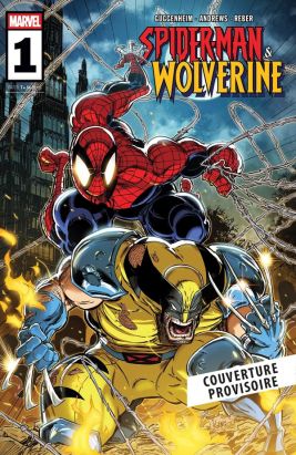 Spider-Man & Wolverine tome 1 Spider-Man & Wolverine tome 1