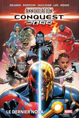 Annihilation Conquest 2099 - Le dernier Nova