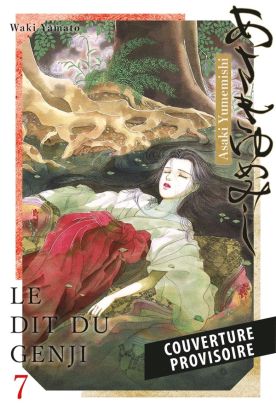 Asaki Yumemishi - Le Dit du Genji tome 7