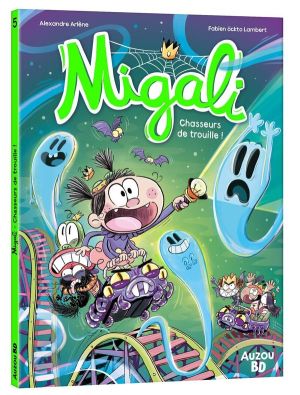 Cherche Et Trouve Géant - Migali Tome 5 - Chasseurs De Trouille !