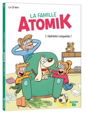 La famille Atomik tome 1