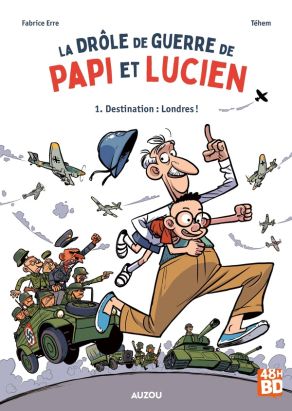 La drôle de guerre de Papi et Lucien tome 1 (48h BD 2026)