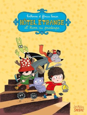 Hôtel Etrange - intégrale tomes 1 et 2