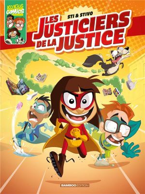 Les Justiciers de la justice tome 1