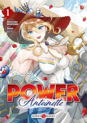 Power Antoinette tome 1