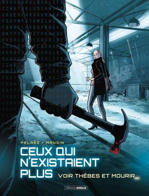 Ceux qui n'existaient plus tome 2