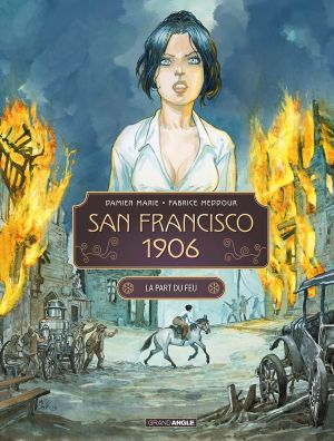 San Francisco 1906 tome 2