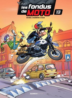 Les fondus de moto tome 13