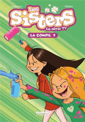 Les Sisters - roman poche dessin animé - la compil tome 9