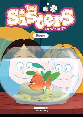 Les sisters - roman poche dessin animé tome 79