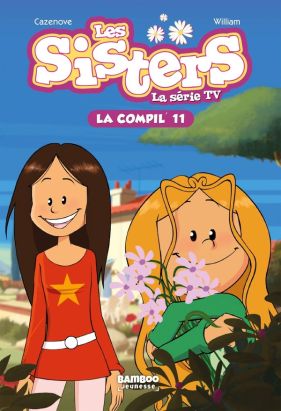 Les Sisters - roman poche dessin animé - la compil tome 11