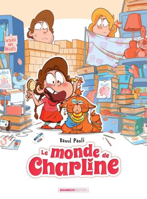 Le monde de Charline tome 1