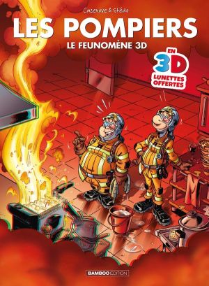 Les Pompiers - 3D - Le feunomène 3D