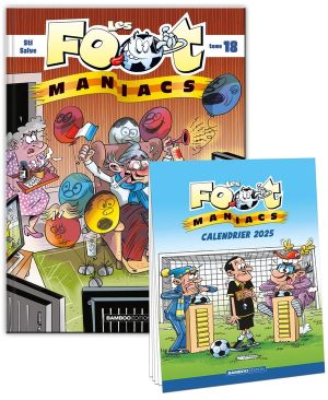 Les Footmaniacs tome 18 + calendrier 2025 offert