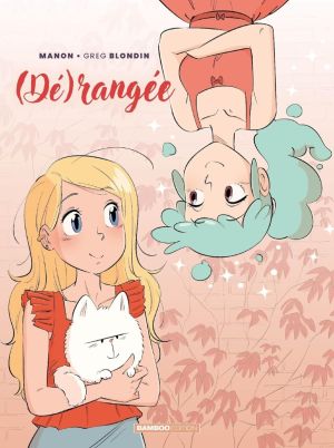 (Dé)rangée - écrin tomes 1 et 2