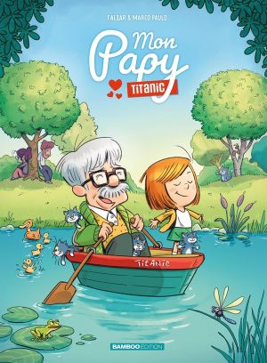 Mon papy Titanic (top humour 2025) tome 1