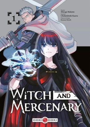 Witch and mercenary tome 1 Witch and mercenary tome 1