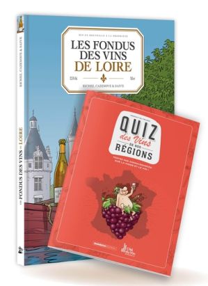 Les fondus du vin - Loire + quiz offert