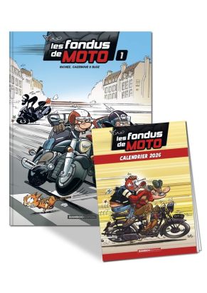Les fondus de moto tome 1 + calendrier 2026 offert