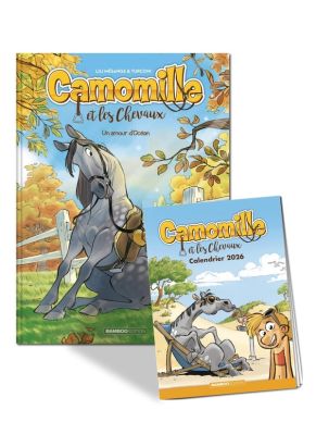 Camomille et les chevaux tome 1 + calendrier 2026 offert Camomille et les chevaux tome 1 + calendrier 2026 offert