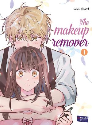 The makeup remover tome 1