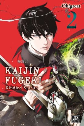 Kaijin Fugeki - Kindled spirits tome 2